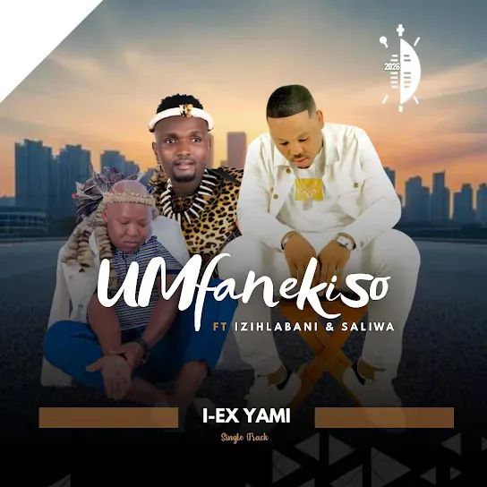 Umfanekiso – I-EX YAMI & uSaliwa) Ft. Nzuzo (Izihlabani) & USaliwa