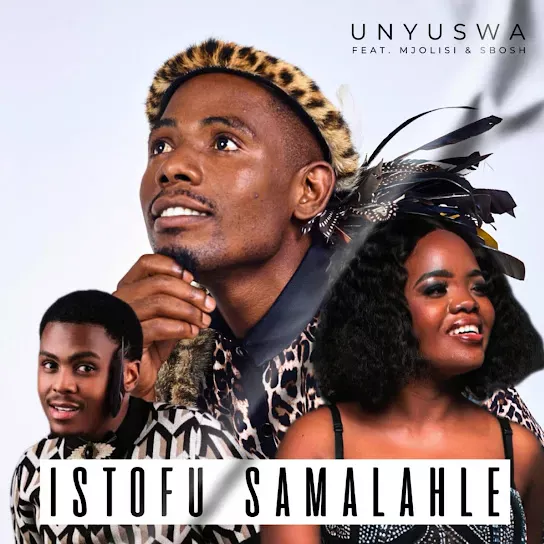 UNyuswa – Istofu Samalahle