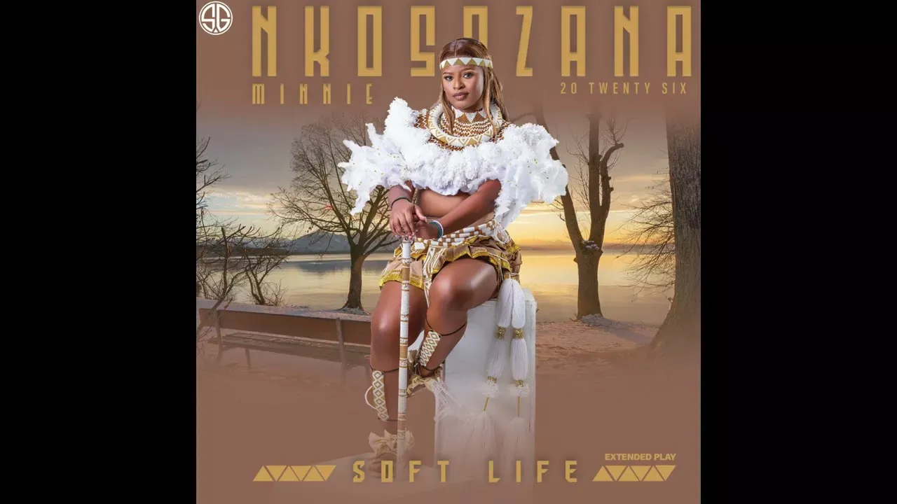 NKOSAZANA MINNIE – SOFT LIFE