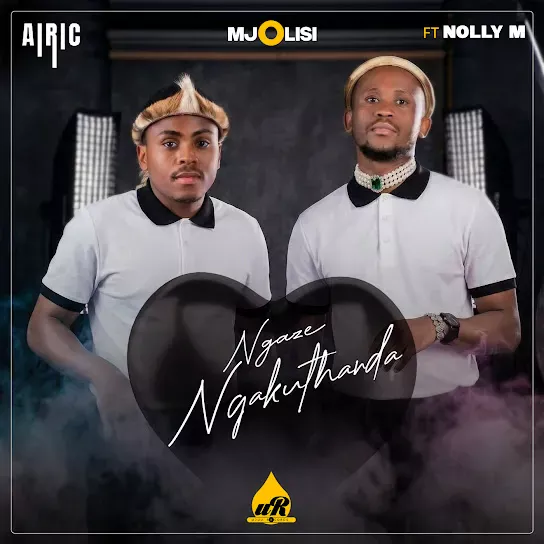 Airic – Ngaze Ngakuthanda Ft. Mjolisi & Nolly m